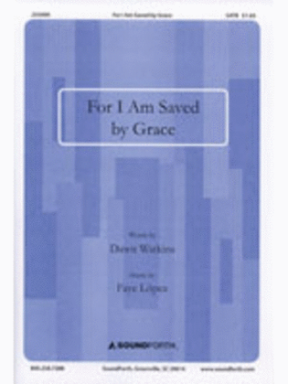 Book cover for For I Am Saved by Grace