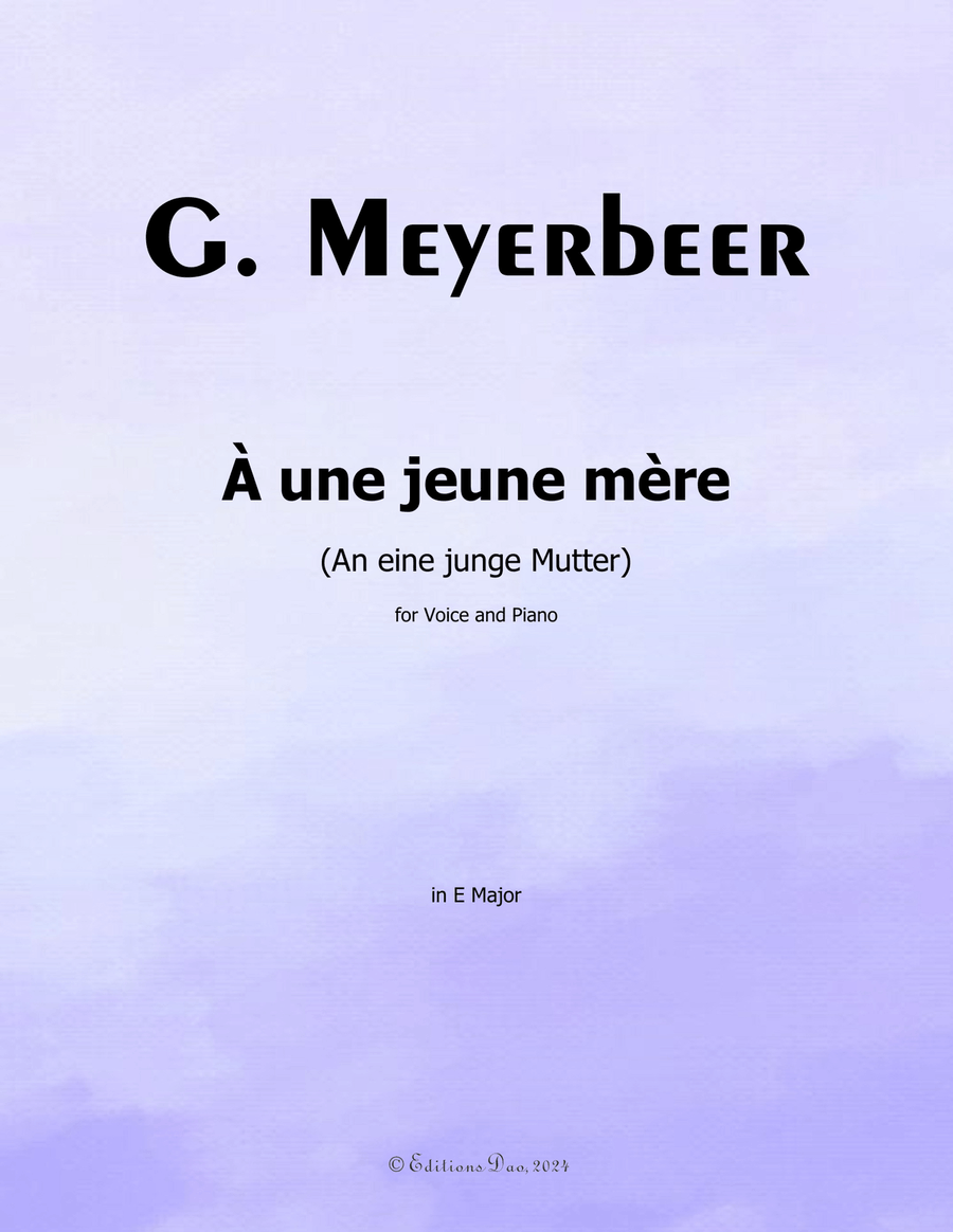 À une jeune mère, by Meyerbeer, in E Major Piano, Vocal scores gallery preview page 1