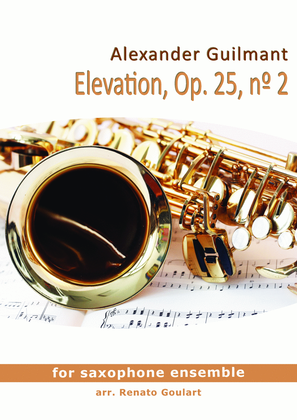 Book cover for Elevation, Op. 25, nº 2 - For Saxophone Ensemble