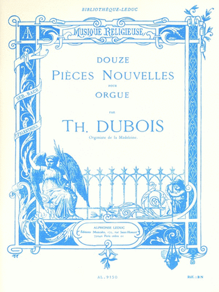 Book cover for Douze Pieces Nouvelles Pour Orgue