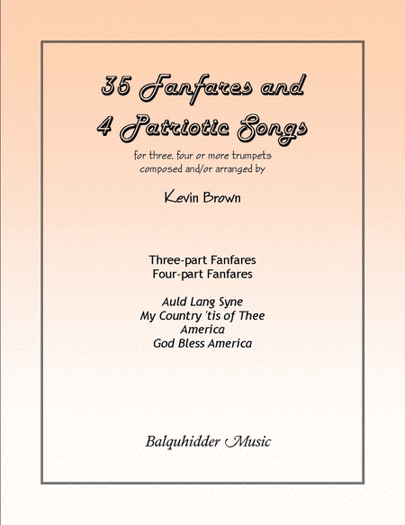 Thirty-Five Fanfares and Four Patriotic Songs