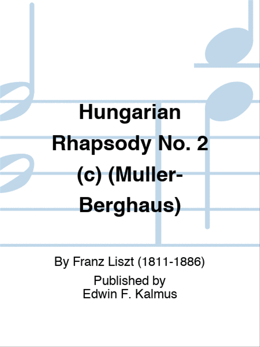 Hungarian Rhapsody No. 2 (c) (Muller-Berghaus) Score scores gallery preview page 1