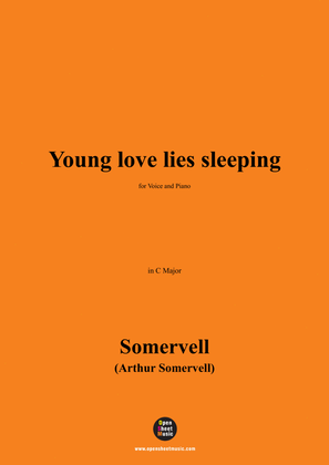 Somervell-Young love lies sleeping,in C Major