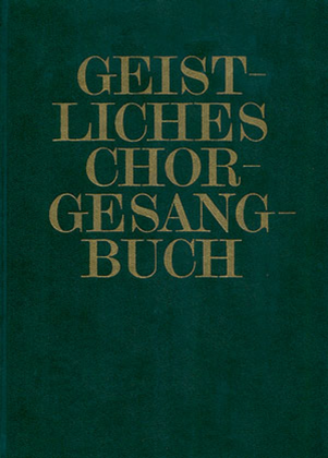 Geistliches Chorgesangbuch, Bd. 2