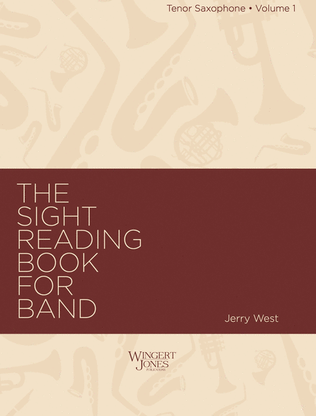 Book cover for Sight Reading Book For Band, Vol 1 - Tenor Sax