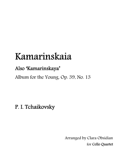 Album for the Young, op 39, No. 13: Kamarinskaia for Cello Quartet image number null