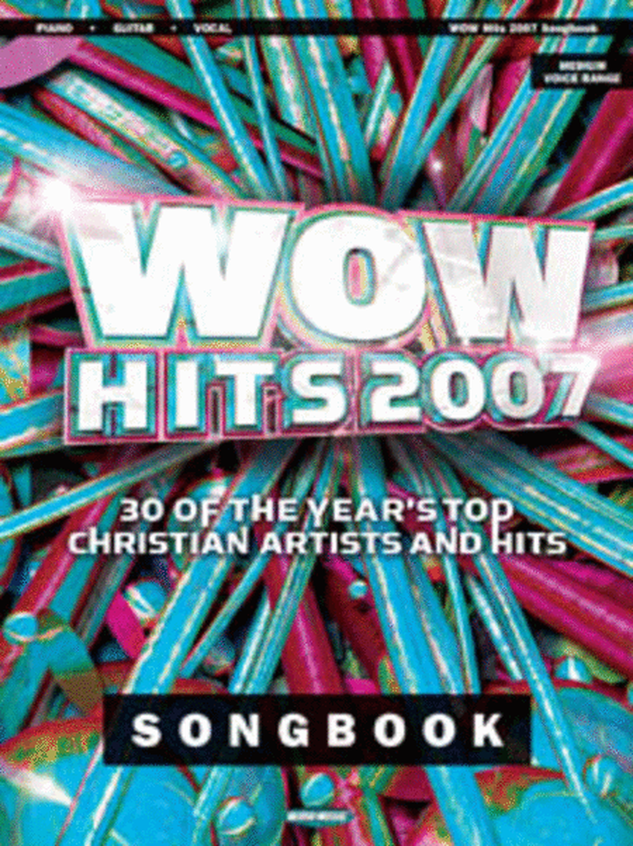 Wow Hits 2007 Songbook