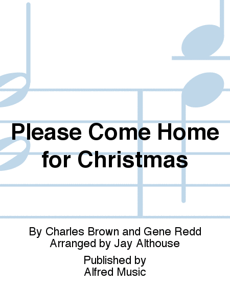 Please Come Home for Christmas