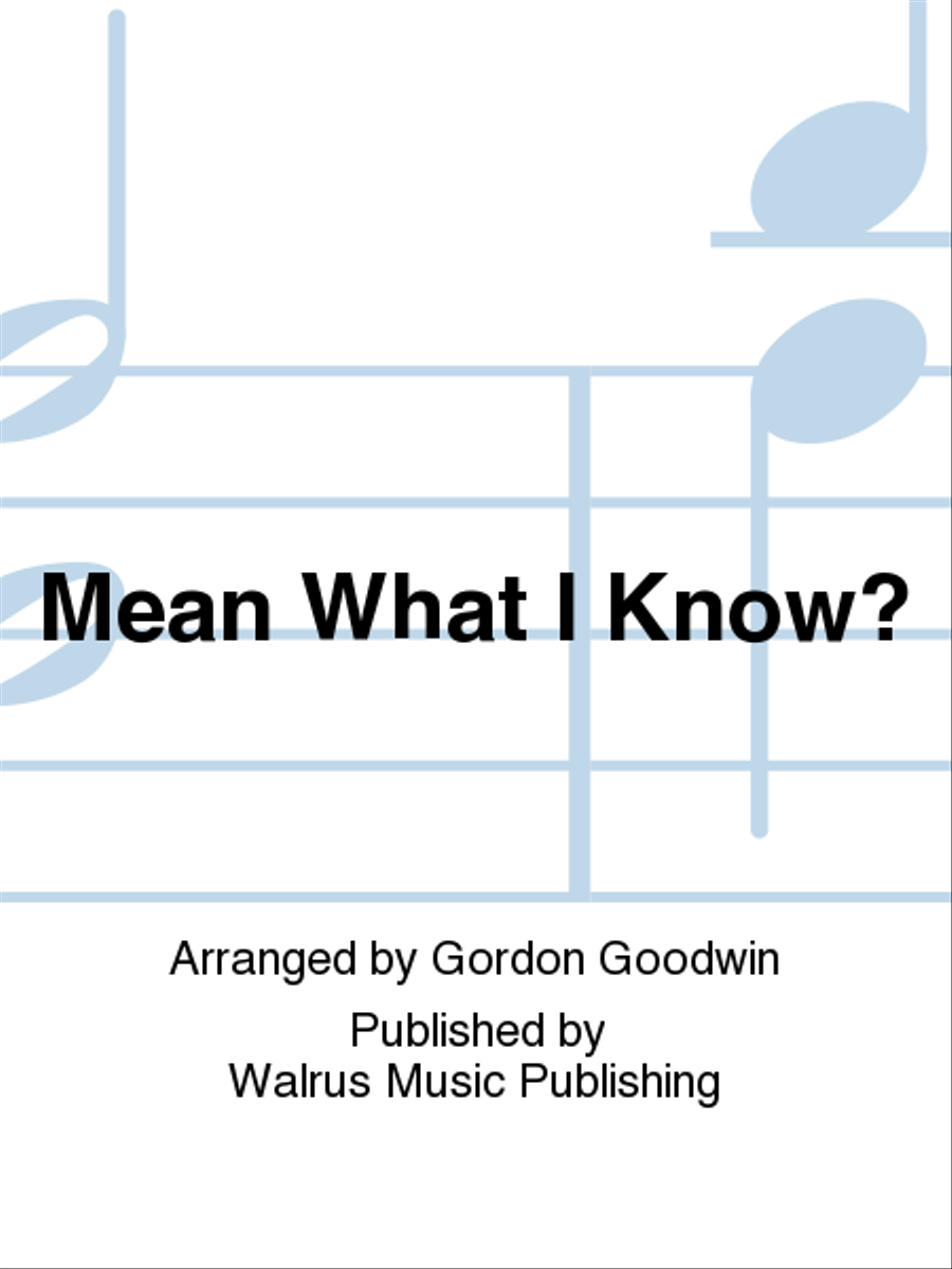 Mean What I Know? Big Band scores gallery preview page 1