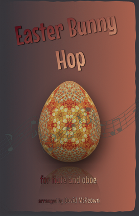 Book cover for The Easter Bunny Hop, for Flute and Oboe Duet