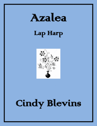 Azalea, original solo for Lap Harp