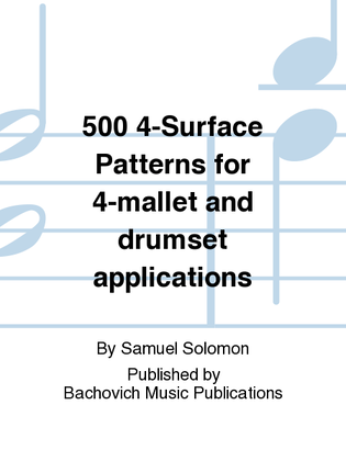 500 4-Surface Patterns for 4-mallet and drumset applications