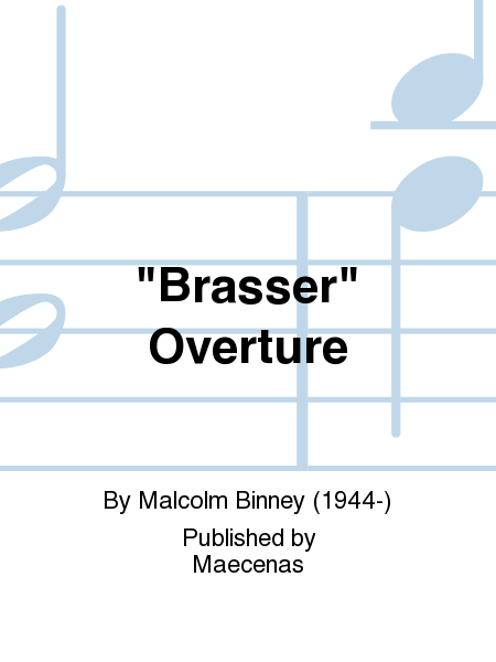 "Brasser" Overture