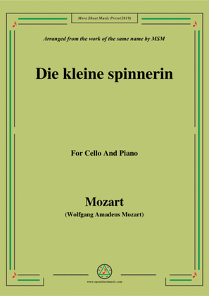 Mozart-Die kleine spinnerin,for Cello and Piano