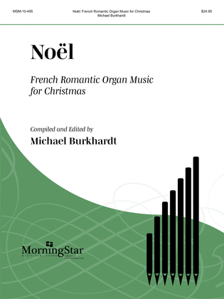 Book cover for Noël: French Romantic Organ Music for Christmas