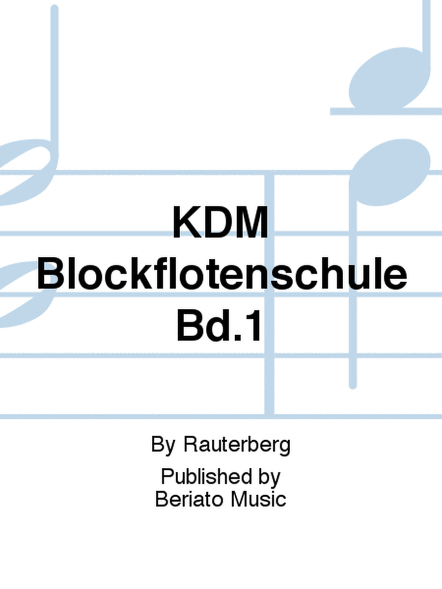 KDM Blockflötenschule Bd.1