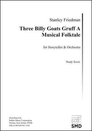 Three Billy Goats Gruff A Musical Folktale