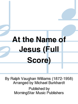 Book cover for At the Name of Jesus (Full Score)