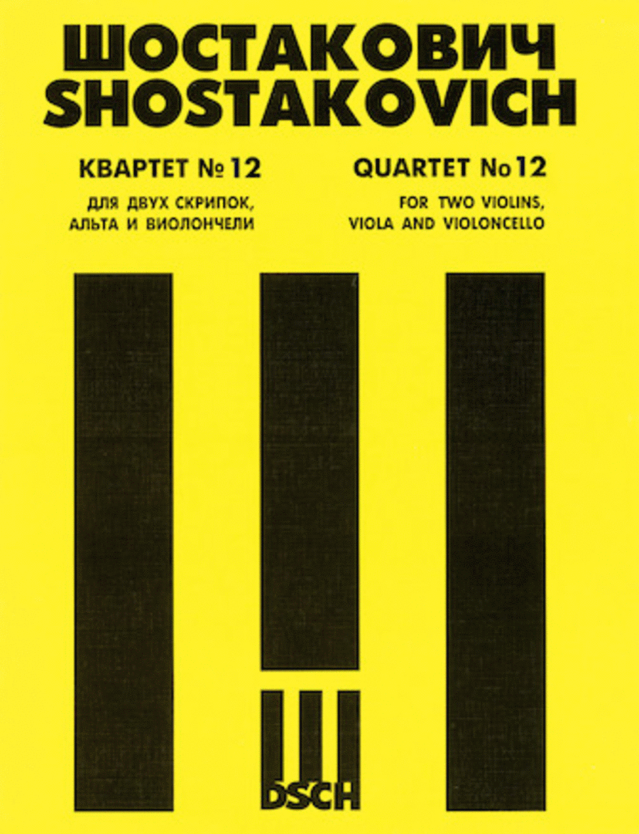 Dmitri Shostakovich: String Quartet No. 12, Op. 133