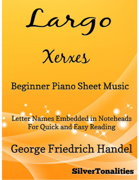 Largo Xerxes Beginner Piano Sheet Music