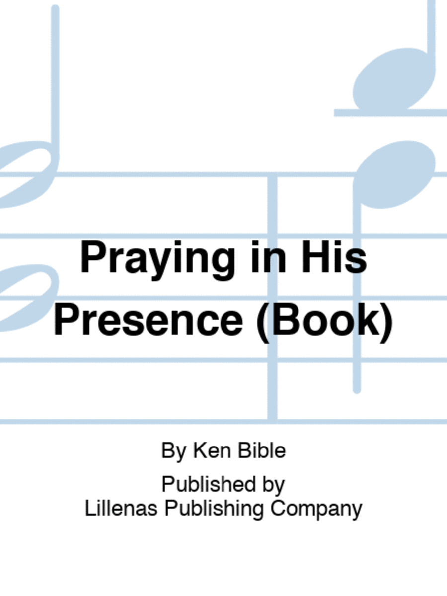 Praying in His Presence (Book)
