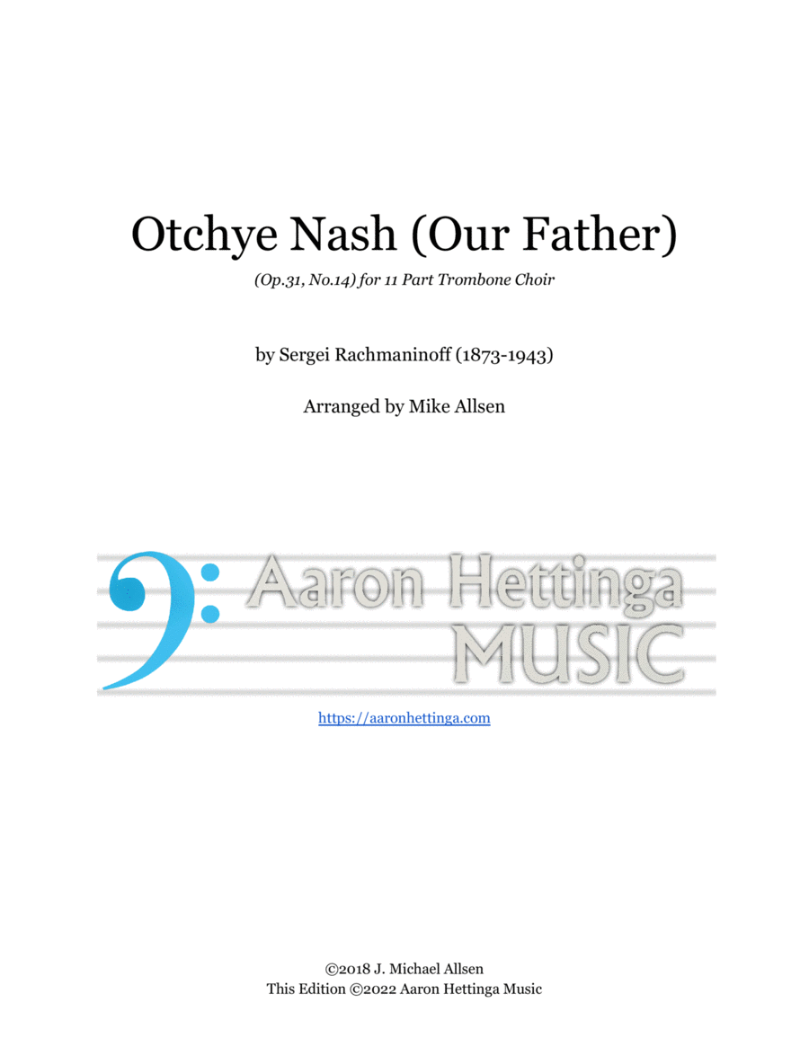Ochtye Nash (Our Father) (Op.31, No.14) Sergei Rachmaninoff - for 11 part trombone choir image number null
