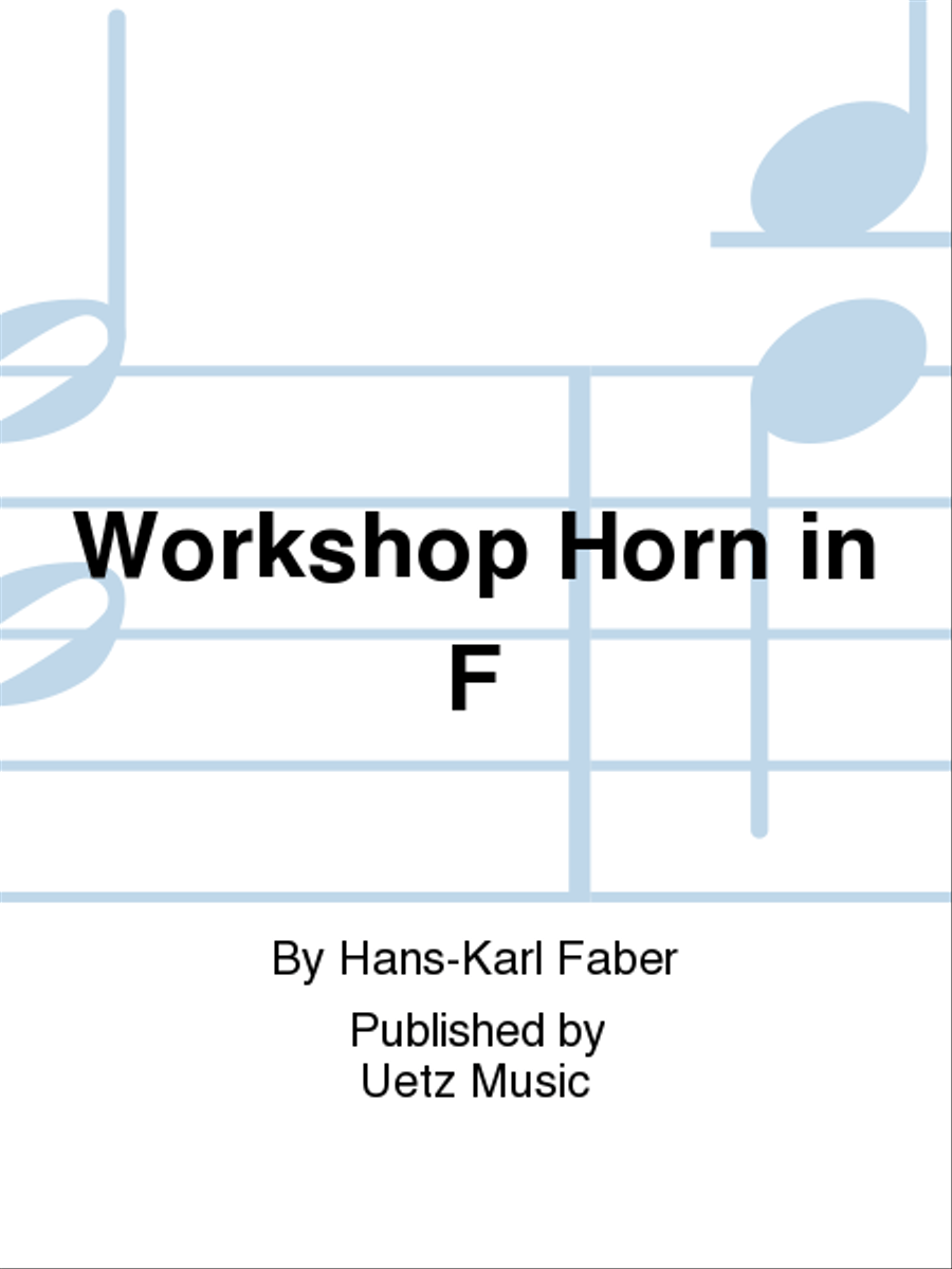 Workshop Horn in F Workshop Horn in F Concert Band scores gallery preview page 1