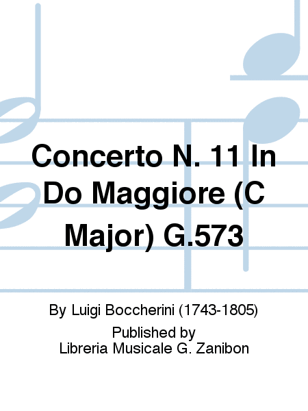 Concerto N. 11 In Do Maggiore (C Major) G.573