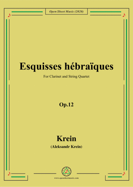 Krein-Esquisses hébraïques,Op.12,for Clarinet and String Quartet image number null