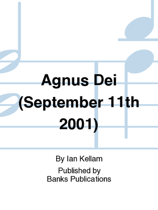 Agnus Dei (September 11th 2001)