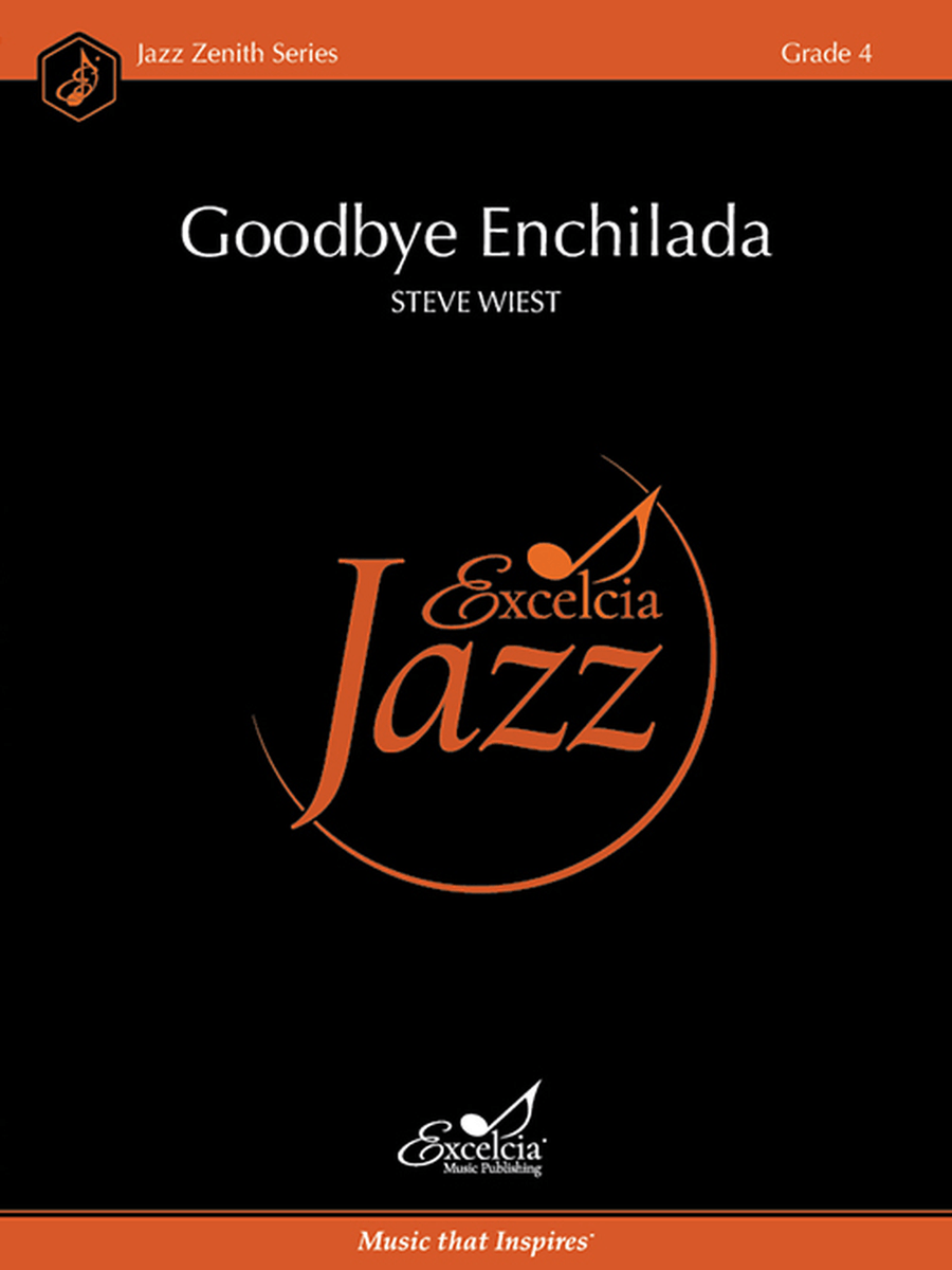 Goodbye Enchilada