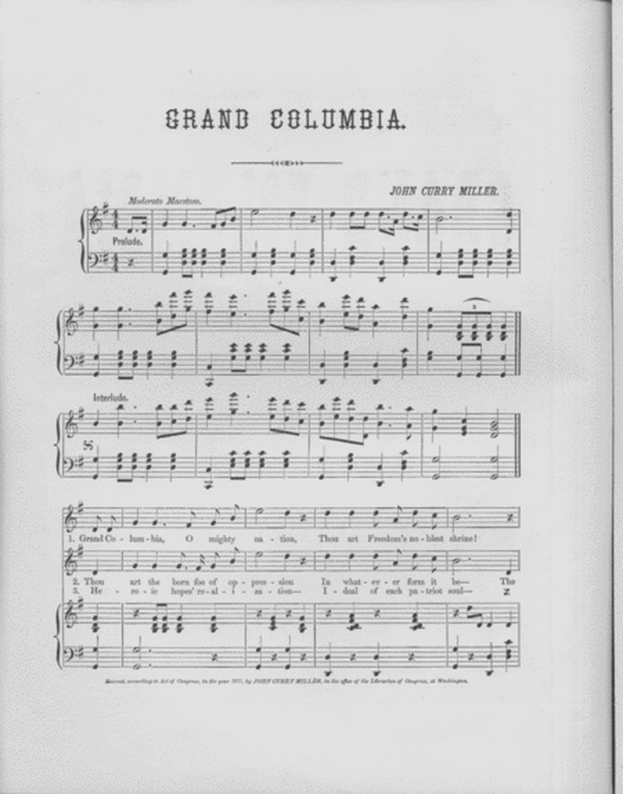 Grand Columbia. A National Song and Chorus