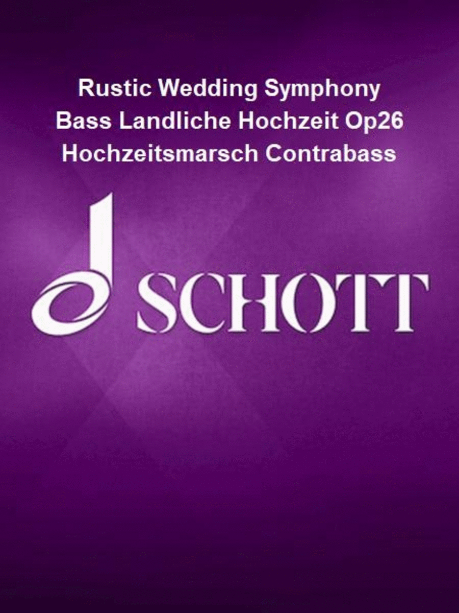 Rustic Wedding Symphony Bass Landliche Hochzeit Op26 Hochzeitsmarsch Contrabass