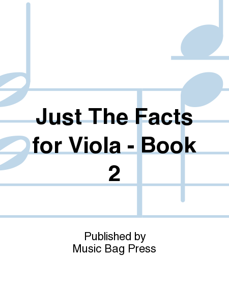 Just The Facts for Viola - Book 2