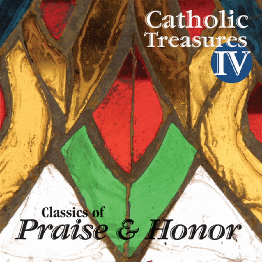 Catholic Treasures Vol IV: Classics of Praise and Honor CD-compilation CD scores gallery preview page 1