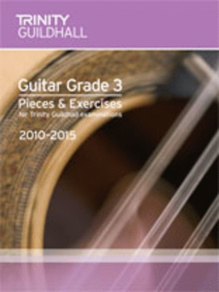 Book cover for Guitar Pieces & Exercises Grade 3 2010 - 2015