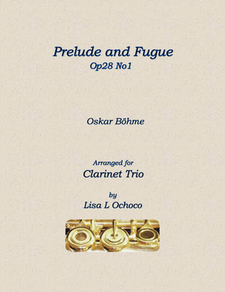 Prelude and Fugue Op28 No1 for Clarinet Trio (Eb, 2Bb)
