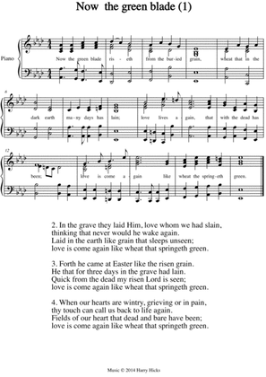 Now the green blade. A new tune to this wonderful old hymn.