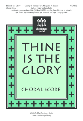 Thine Is the Glory - Choral Score