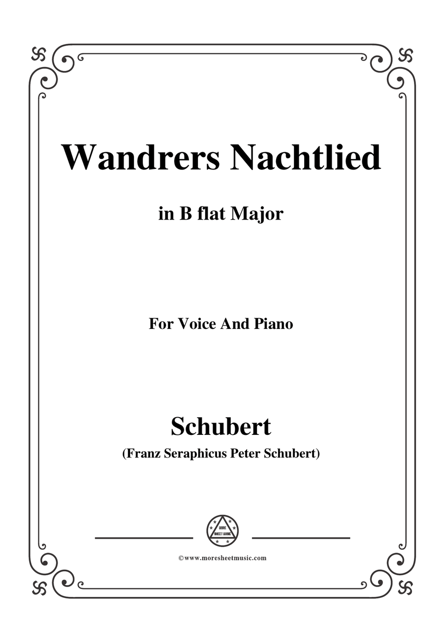 Schubert-Wandrers Nachtlied,in B flat Major,Op.4,No.3,for Voice and Piano