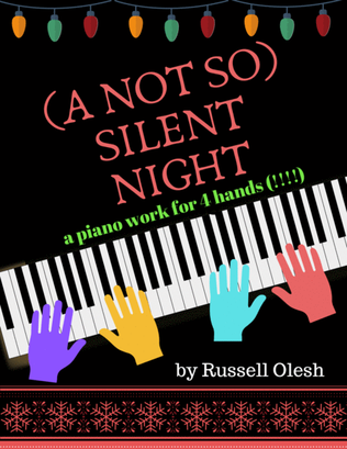 Silent Night: (A Not So) Silent Night