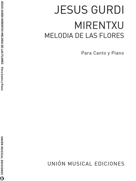 Melodia De Las Flores De Mirentxu