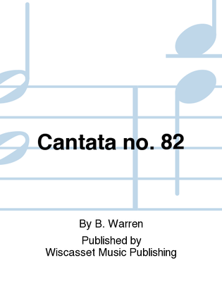 Cantata no. 82