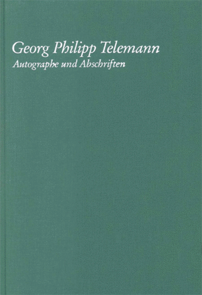 Georg Philipp Telemann - Autographe Und Abschriften