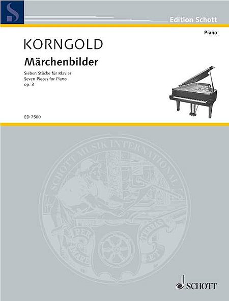 Erich Wolfgang Korngold: Maerchenbilder