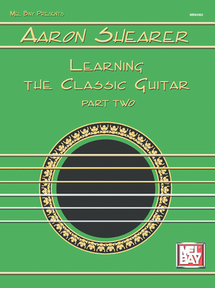 Book cover for Aaron Shearer Learning the Classic Guitar Part 2