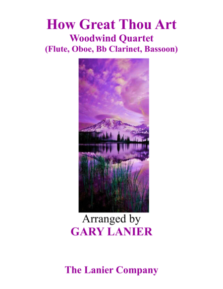 HOW GREAT THOU ART (Woodwind Quartet – Flute, Oboe, Clarinet, Bassoon with Score & Parts)