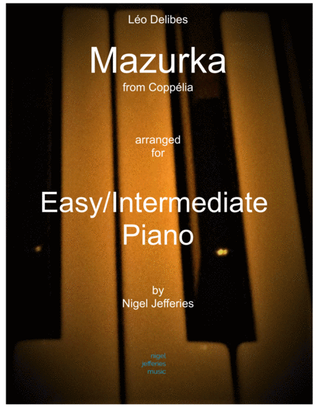 Leo Delibes' Mazurka from Coppelia arranged for Intermediate Piano Solo