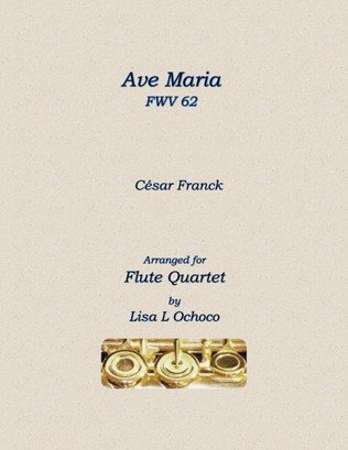 Book cover for Ave Maria FWV 62 for Flute Quartet