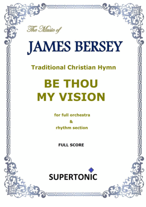 Be Thou My Vision - Conductor's score & complete set of orchestral parts